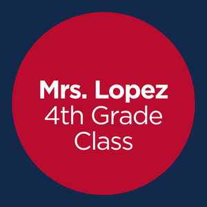 4th Grade- Mrs. Lopez